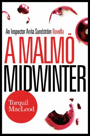 [Inspector Anita Sundstrom 4.50] • A Malmö Midwinter